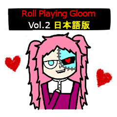 [LINEスタンプ] Roll Playing Gloom Vol.2 (日本語版)