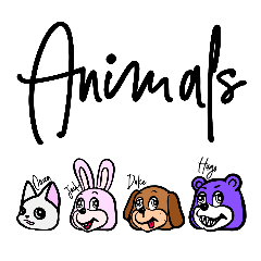 [LINEスタンプ] アニマルズは君に語りかける。
