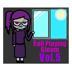 [LINEスタンプ] Roll Playing Gloom Vol.5 By 光の虹の画像（メイン）